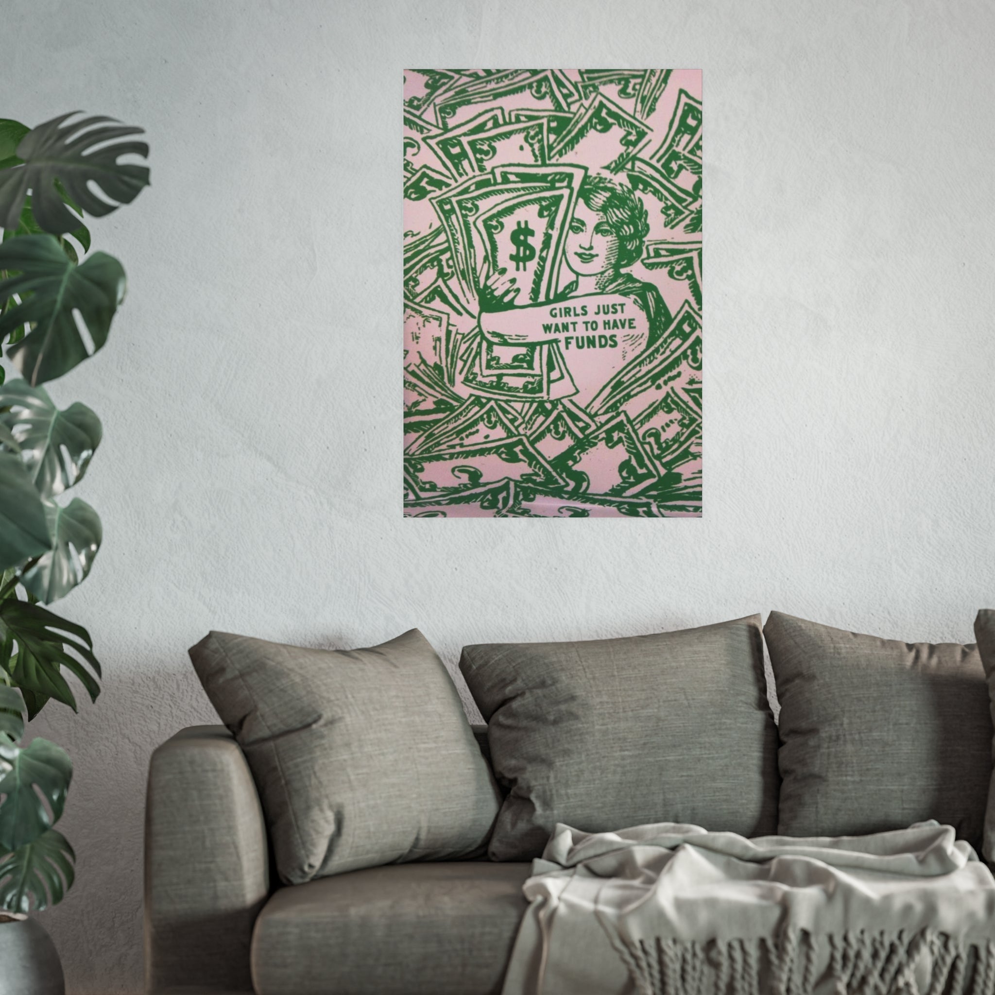 Money Graphic Girls Just Want to Have Funds Poster