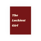 The Luckiest Girl Poster — Retro Cream Text on Burgundy