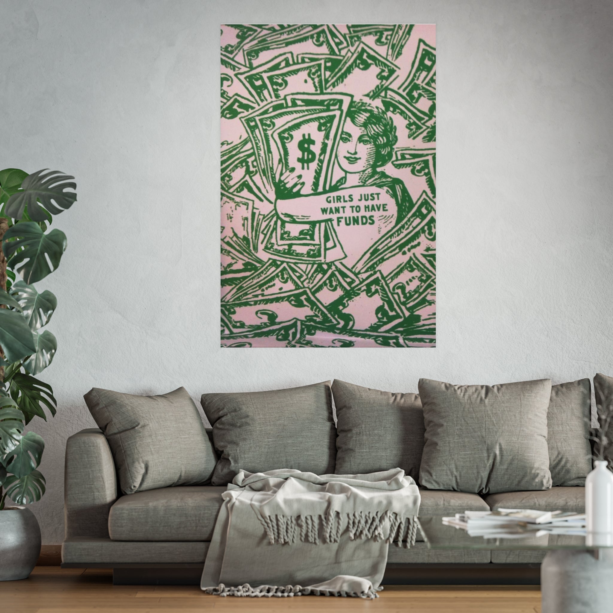 Money Graphic Girls Just Want to Have Funds Poster