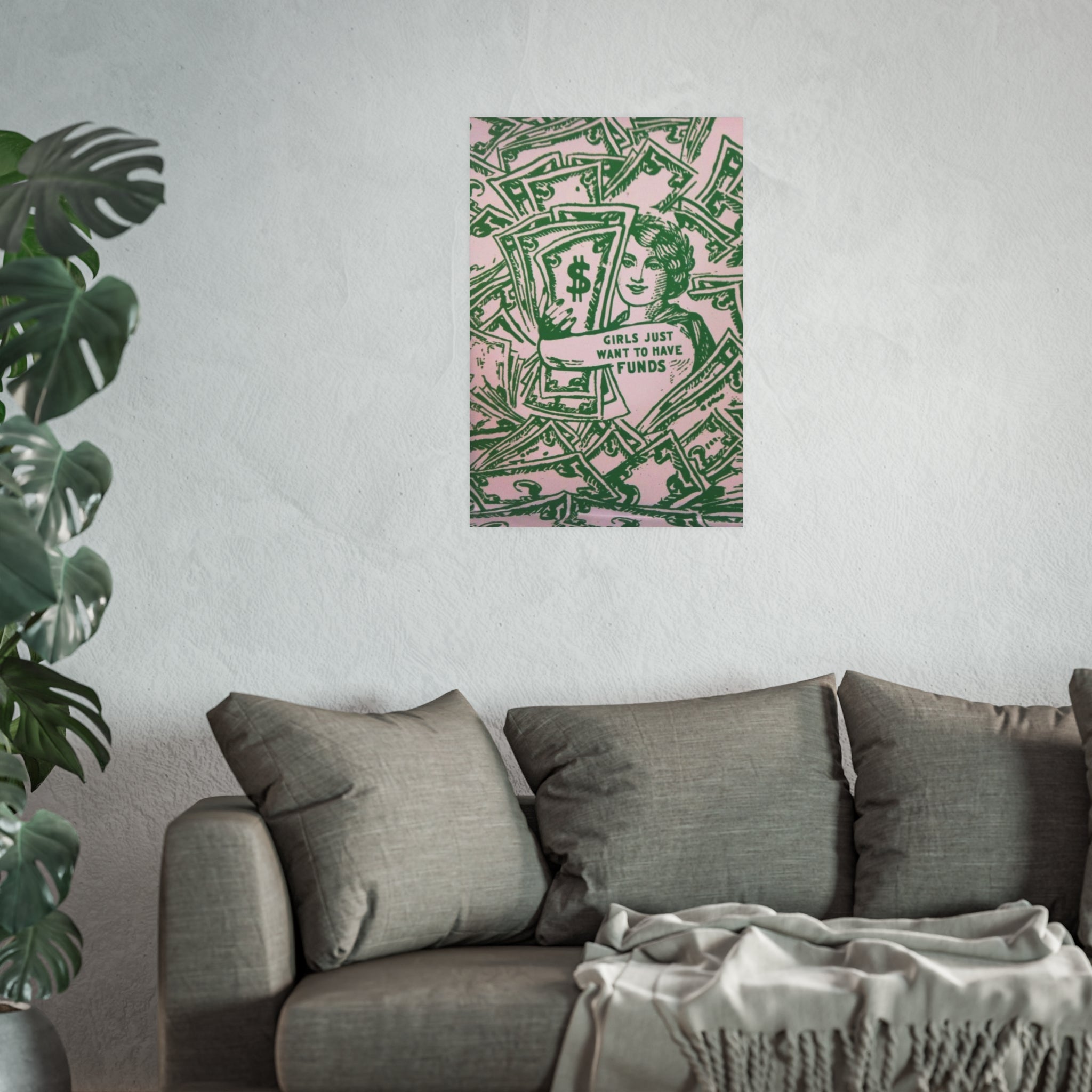 Money Graphic Girls Just Want to Have Funds Poster